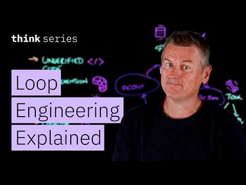 What Is Loop Engineering? Building Better AI Agents