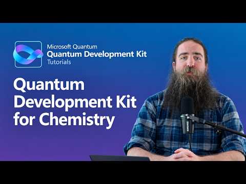 QDK Tutorial: Build Chemistry applications with the Quantum Development Kit for Chemistry