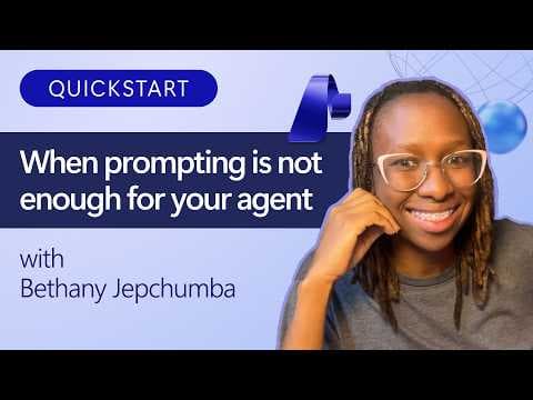 When prompting is not enough for your agent