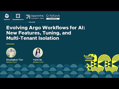 Evolving Argo Workflows for AI: New Features, Tuning, and Multi-Tenant Isolation - S. Tian & Y. Su