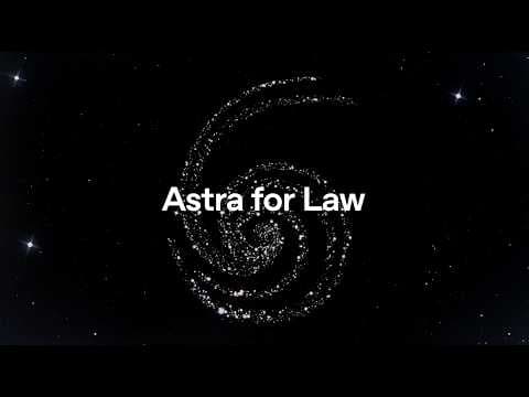 Astra for Law: Frontier intelligence built for your practice.