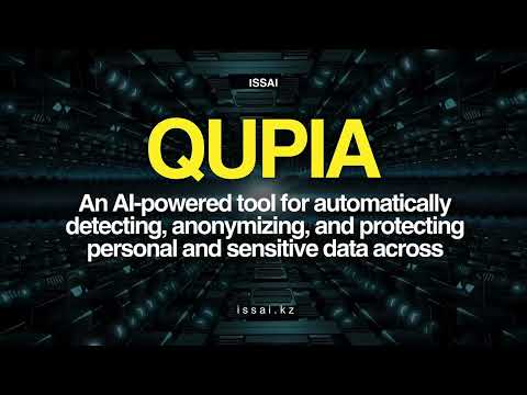 Introducing new product by ISSAI: Qupia - Enabling Safer Data for the AI Era